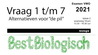 Biologie examen vwo 2021 2e tijdvak vraag 1 tm 7 [upl. by Gawlas]