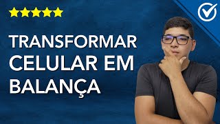 Como Usar meu Telefone como uma BALANÇA DIGITAL para Pesar Objetos Descubra Já ⚖️📱 [upl. by Bronder]