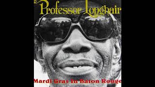 PROFESSOR LONGHAIR － HEY NOW BABY 1972 [upl. by Ainak]