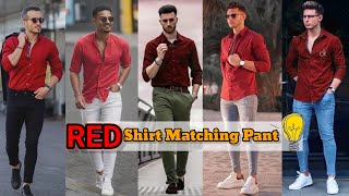 Red Shirt Matching Pant  Red Shirt Combination pant  Red Shirt Outfit Ideas For Mens [upl. by Radu]