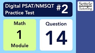 Digital PSAT 2 Math Module 1 Question 14 geometry [upl. by Billen]