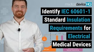 Identify IEC 606011 standard insulation requirements for electrical medical devices [upl. by Tisdale]