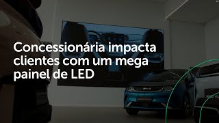 Caso de sucesso Concessionária impacta clientes com painel de LED gigante [upl. by Nylrebmik]