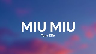 Tony Effe  MIU MIU TestoLyrics [upl. by Norramic]