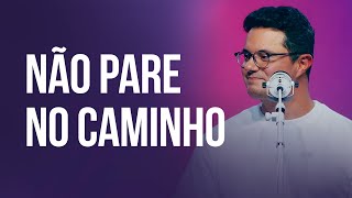 Não pare no caminho  Deive Leonardo [upl. by Ojimmas571]