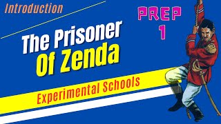 The Prisoner of Zenda  Introduction Experimental SchoolsGrade 1PDF available [upl. by Pitzer]