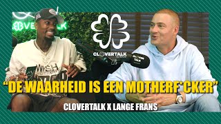 quotDe waarheid is een motherfckerquot CLOVERTALK X LANGE FRANS afl6 [upl. by Trotter304]