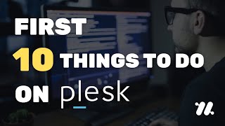 First Things to Do on Plesk After Installing [upl. by Azzil]