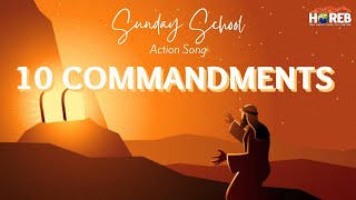 10 Commandments song  Sunday School Action Song  HOREB Prayer House [upl. by Rednaskela]