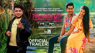 Manamali quotSanda Uthuraquot මනමාලි  Dulanga Sampath  Official Trailer [upl. by Pincince303]