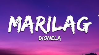 Dionela  Marilag Lyrics [upl. by Sadnac]