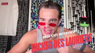 Big Brother Exit Interview Tucker Des Lauriers [upl. by Thetes866]