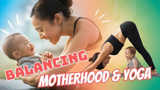 Balancing Motherhood and Yoga Finding Time for SelfCare with Postnatal Yoga  YOGA LIFE yoga [upl. by Bowers805]