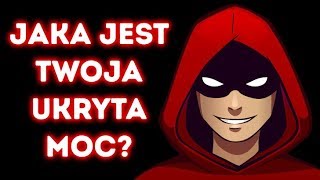 Jaka jest twoja ukryta moc Naprawdę prosty test osobowości [upl. by Ninazan]