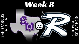 HS Series San Marcos vs Richlands High  Week 8 [upl. by Arykat]