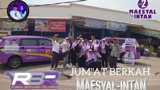 Rumah Bersama Relawan  RBR  MaesyalIntan Telah Melaksana Jumquotat Berkah [upl. by Cherice]