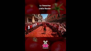 Tomato Festival La Tomatina  Little Reader history story Festival Tomato shorts [upl. by Lindie]