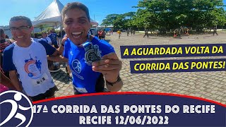 VEJA COMO FOI 17ª Corrida das Pontes do Recife [upl. by Brathwaite530]