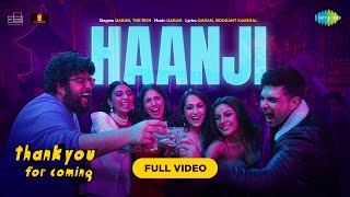 Haanji  Full Video  Thank You For Coming  Bhumi Shehnaaz KushaDollyShibaniQARAN Ft The Rish [upl. by Aihsinat]