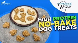 Recipe High Protein NoBake Dog Treats [upl. by Adele]