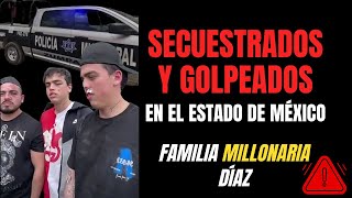 quot¡Descubre la verdad Familia Millonaria Díaz secuestrada por policías corruptos en Zumpango EMquot [upl. by Leumel]