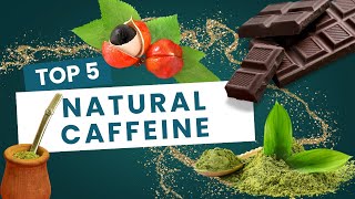 5 Natural Caffeine Boosts for Energy Without the Crash [upl. by Jacquetta]