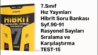 7SINIF HIZ HİBRİT S9091 RASYONEL SAYILARI SIRALAMA VE KARŞILAŞTIRMA TEST15 [upl. by Chapin670]