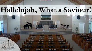 Hallelujah What a Saviour  BBBC Congregational Singing [upl. by Yeznil887]