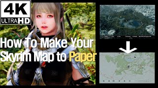 SKYRIM MOD GUIDE I How To Make Your Skyrim Map to Paper [upl. by Enna]