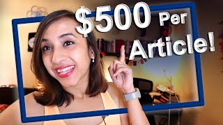 3 Websites That Pay 500 or More For A Single Article [upl. by Esimorp]