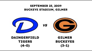 2009  Daingerfield vs Gilmer Full Game [upl. by Blen]