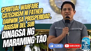 Spiritual Warfare Catechism ni Father D sa Prosperidad Agusan Del Sur DINAGSA [upl. by Prisca]