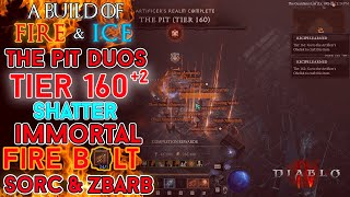 Diablo 4  The Pit Tier 160 Fire Bolt Sorcerer amp zDPS Barb Duo Clear Season 4 [upl. by Lorrie540]