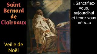 « Sanctifiezvous aujourdhui et tenezvous prêts» St Bernard de Clairvaux [upl. by Corine144]