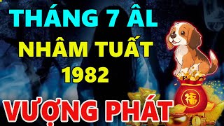 Đúng tháng cô hồn NHÂM TUẤT 1982 hứng trọn lộc trời tài vận Vượng phát [upl. by Reinal]