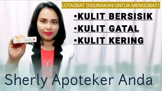 Obat Kulit Bersisik Kulit Gatal Dan Kulit Kering  LOTASBAT KRIM [upl. by Funk]