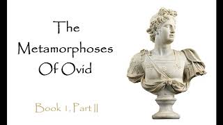 The Metamorphoses Ovid Audiobook  Book 1 Part 2 [upl. by Hpseoj962]