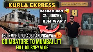 KURLA EXPRESS TRAVEL VLOG  COIMBATORE to MUMBAI LTT  INDIAN RAILWAYS [upl. by Bainbridge]