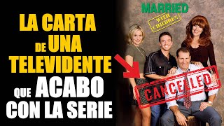 LA CARTA DE UNA TELEVIDENTE QUE TERMINO CON LA EMISION DE LA SERIE CASADO CON HIJOS [upl. by Gristede]