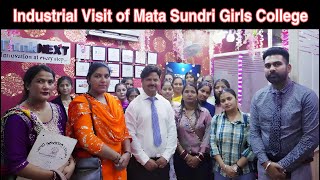 Mata Sundri Girls Collage Mansa Industrial visit at ThinkNEXT [upl. by Lap]