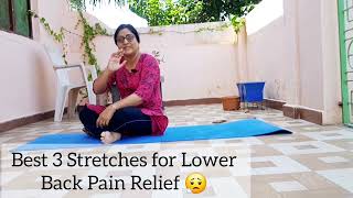 Best 3 Stretches for Lower Back Pain relief  kamar ke nichle hisse ka dard  fitwithme [upl. by Notslar]