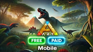 Free or Paid  ARK Mobile Revamp  ARK Ultimate Survivor Edition Mobile for AndroidiOS [upl. by Mathew538]