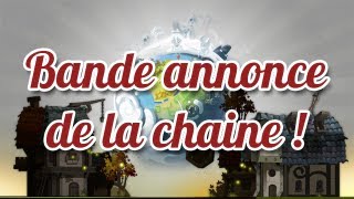 Dofus  Bande annonce de la chaîne  2013 [upl. by Notnirt]