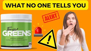 TONICGREENS ⚠️WHAT NO ONE TELLS YOU⚠️ – HEALTH SUPPLEMENT REVIEW – TONICGREENS REVIEWS [upl. by Accebber]