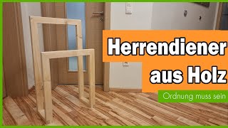 Herrendiener aus Holz selber bauen [upl. by Bethesde]