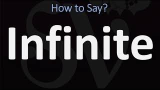 How to Pronounce Infinite CORRECTLY [upl. by Vitoria791]