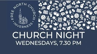 Wednesday Church Night 27th September 2023  Free North Church Inverness [upl. by Hayman]