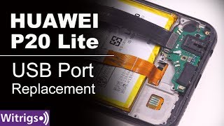 HUAWEI P20 Lite USB Port Replacement  Charging Port Repair Guide [upl. by Nodlehs48]