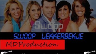 Swoop  Lekkerbekje [upl. by Ange]