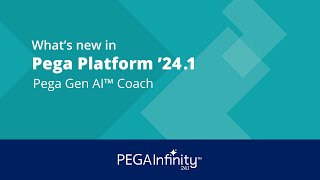 Whats new in Pega Platform 241 Pega Gen AI Coach [upl. by Niliak]